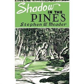 Shadow in the Pines