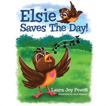 Elsie Saves The Day!