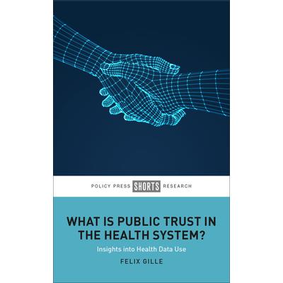 What Is Public Trust in the Health System?