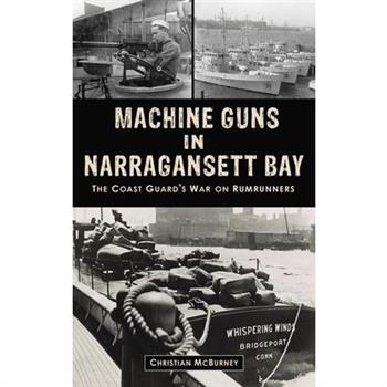 Machine Guns in Narragansett Bay