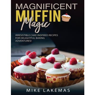 Magnificent Muffin Magic