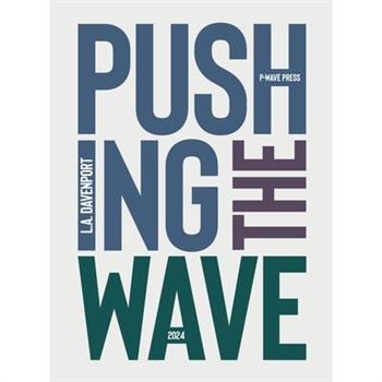 Pushing the Wave 2024