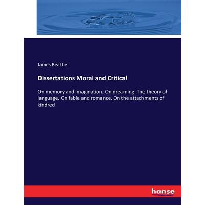 Dissertations Moral and Critical