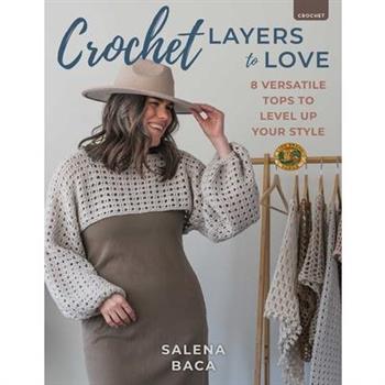 Crochet Layers to Love