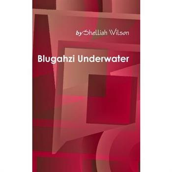 Blugahzi Underwater