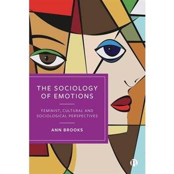 The Sociology of Emotions