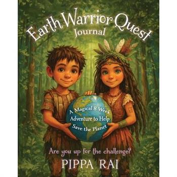 Earth Warrior Quest Journal