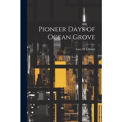 Pioneer Days of Ocean Grove