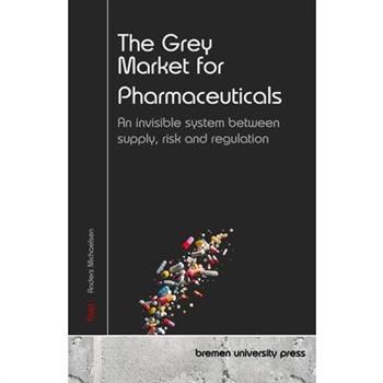 The Grey Market for Pharmaceuticals