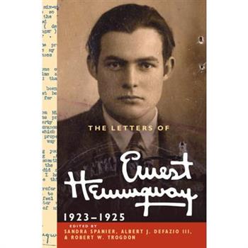 The Letters of Ernest Hemingway, 1923-1925