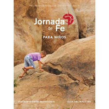 Jornada de Fe Para Ni簽os, Discernimiento Y Mistagogia, Gu穩a del Maestro