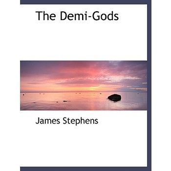 The Demi-Gods