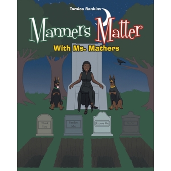 Manners Matter With Ms. Mathers