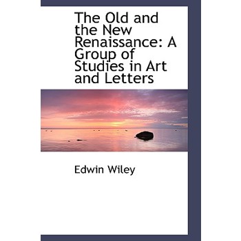 The Old and the New Renaissance