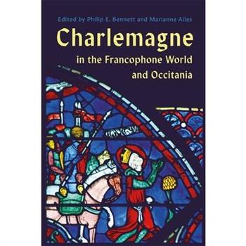 Charlemagne in the Francophone World and Occitania