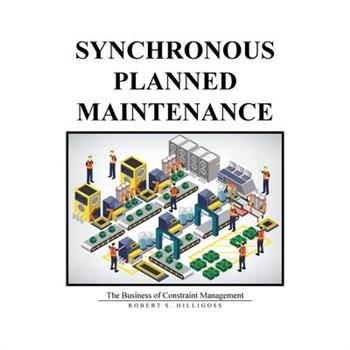 Synchronous Planned Maintenance