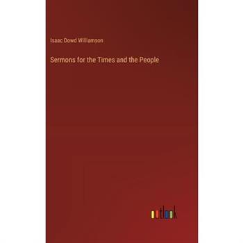 Sermons for the Times and the People