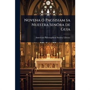 Novena ?3 Pagsisiam sa Nuestra Sen?繕ra de Guia