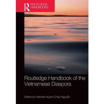 Routledge Handbook of the Vietnamese Diaspora