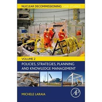 Nuclear Decommissioning Case Studies