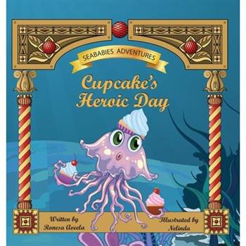 Cupcake’s Heroic Day