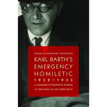 Karl Barth's Emergency Homiletic