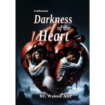 Darkness of the Heart