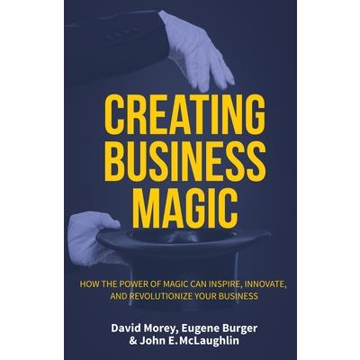 Creating Business Magic