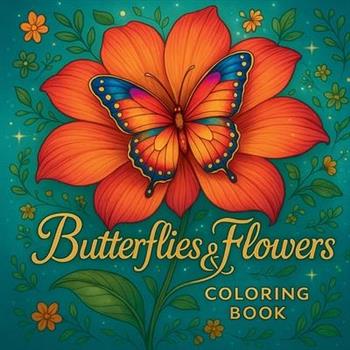 Butterflies and Flowers - Coloring Book