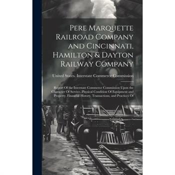 Pere Marquette Railroad Company and Cincinnati, Hamilton & Dayton Railway Company