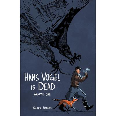 Hans Vogel Is Dead Volume 1