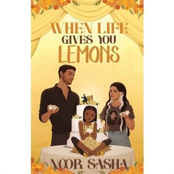 When Life Gives You Lemons