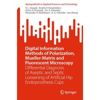 Digital Information Methods of Polarization, Mueller-Matrix and Fluorescent Microscopy