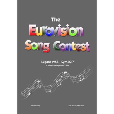 The Complete & Independent Guide to the Eurovision Song Contest