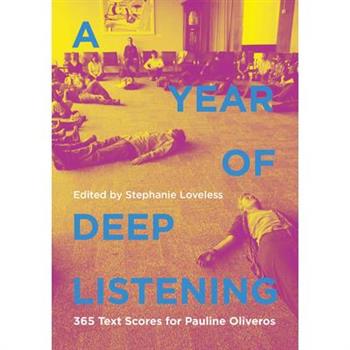 A Year of Deep Listening