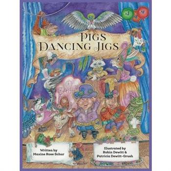 Pigs Dancing Jigs