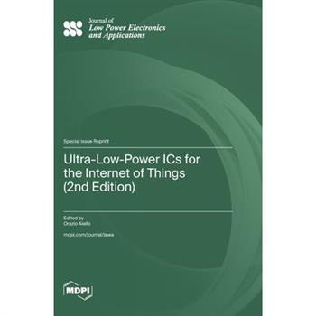 Ultra-Low-Power ICs for the Internet of Things (2nd Edition)