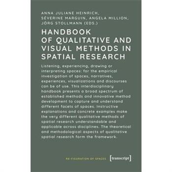 Handbook of Qualitative and Visual Methods in Spatial Research