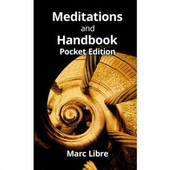 Meditations and Handbook