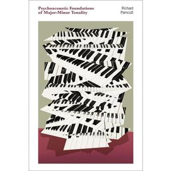 Psychoacoustic Foundations of Major-Minor Tonality