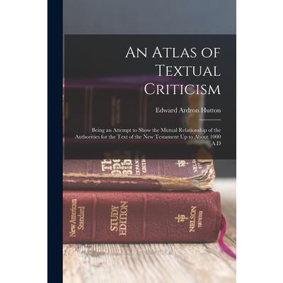 An Atlas of Textual Criticism