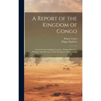 A Report of the Kingdom of Congo