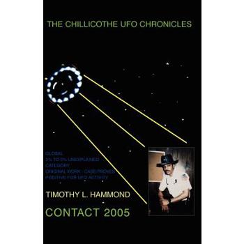 The Chillicothe UFO Chronicles Contact 2005