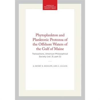Phytoplankton and Planktonic Protozoa of the Offshore Waters of the Gulf of Maine