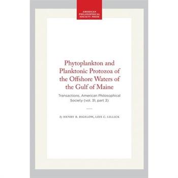 Phytoplankton and Planktonic Protozoa of the Offshore Waters of the Gulf of Maine