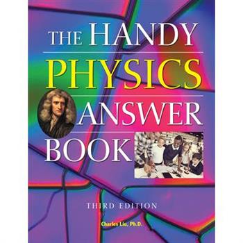 The Handy Physics Answer Book