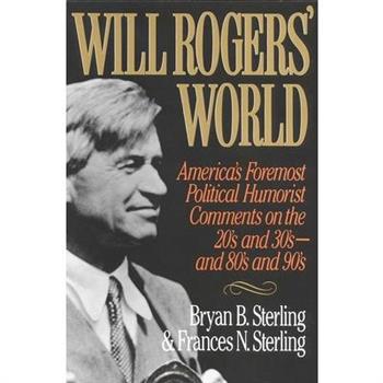 Will Rogers’ World
