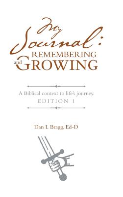 My Journal Remembering and Growing