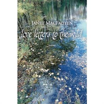 Love Letters to the Wild