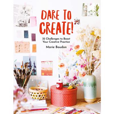 Dare to Create!